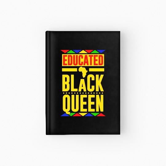 Educated Black Queen Hardcover Journal