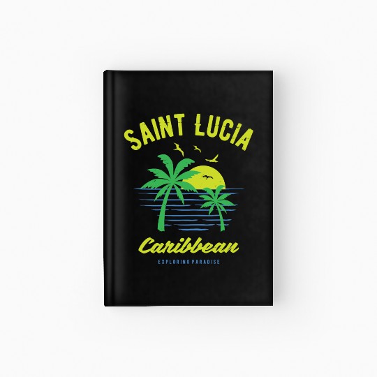 Saint Lucia Caribbean Paradise Gift and Souvenir Hardcover Journal
