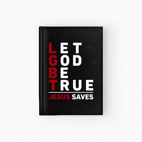 "Let God Be True, Jesus Saves" Christian Bible Hardcover Journal
