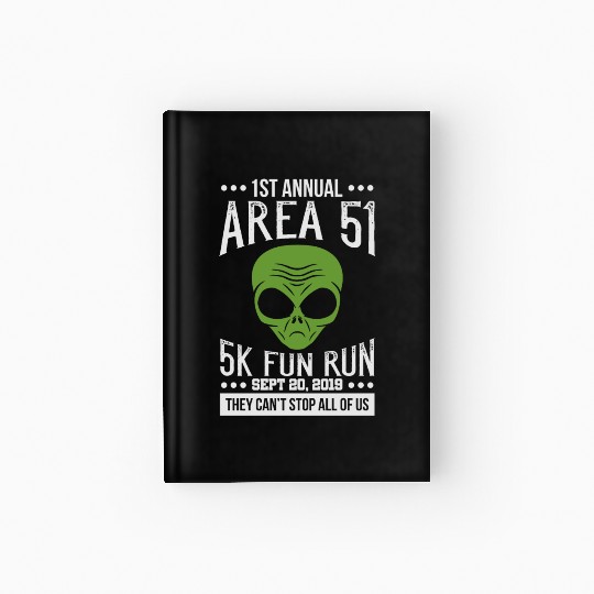 Area 51 Alien Fun run Hardcover Journal