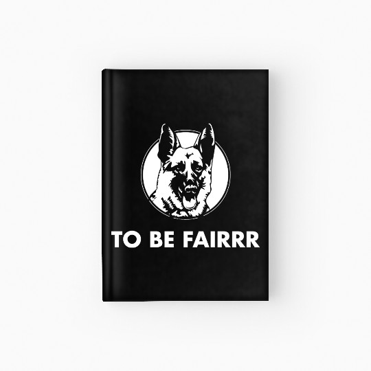Letterkenny To Be Fair Hardcover Journal