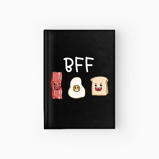 Fried egg bacon and toast best friends forever Hardcover Journal