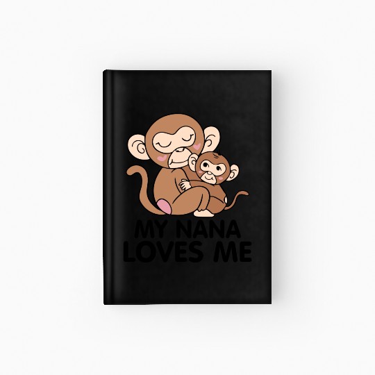 my nana loves me Hardcover Journal