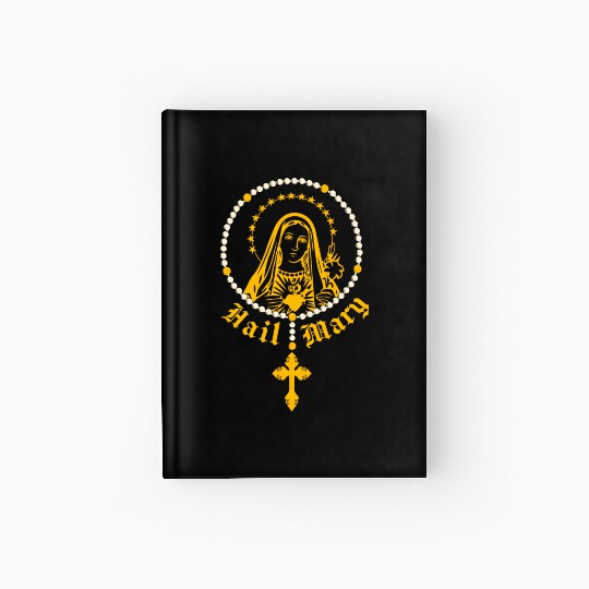 Hail Mary Rosary Prayer Catholic Religion Church Hardcover Journal