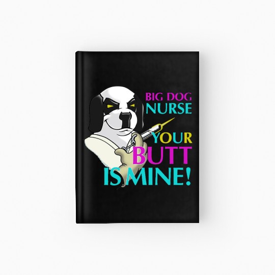 BIG DOG NURSE Hardcover Journal