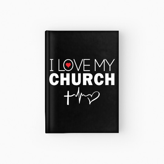 I Love My Church Hardcover Journal