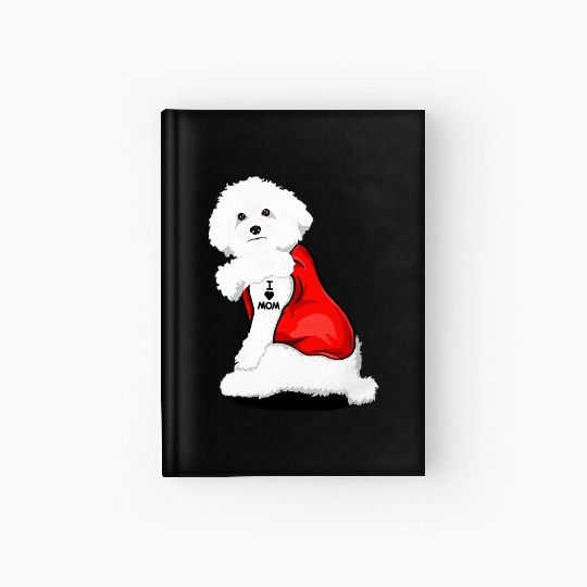 Bichon frise I Love Mom Tattoo Hardcover Journal