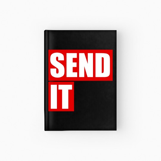 Send it Hardcover Journal