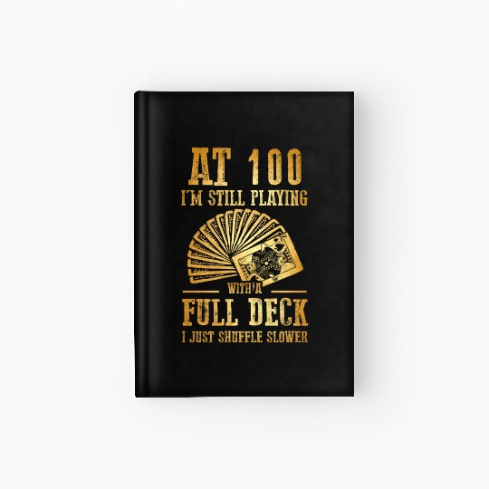 Funny 100Th Birthday 100 Year Old Cards Hardcover Journal