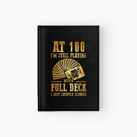 Funny 100Th Birthday 100 Year Old Cards Hardcover Journal