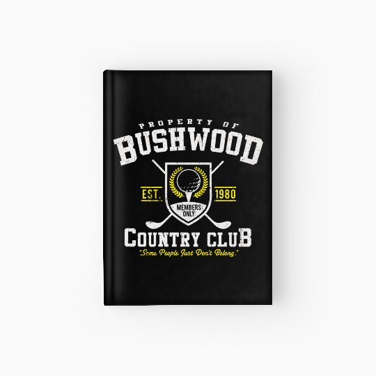 Property of Bushwood Country Club 1980 Hardcover Journal