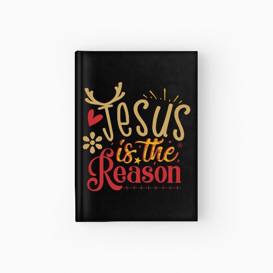 Jesus Is The Reason Christmas Holiday Religious Hardcover Journal