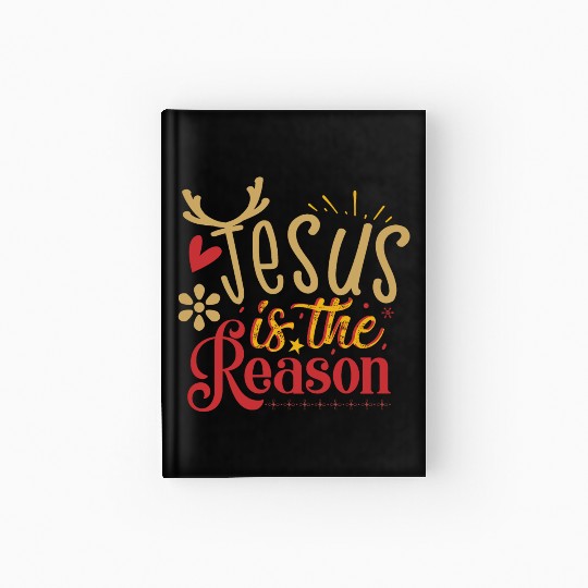 Jesus Is The Reason Christmas Holiday Religious Hardcover Journal