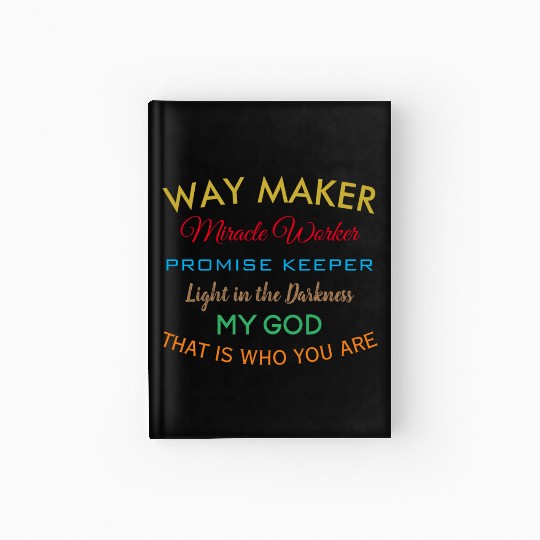 Way Maker miracle worker promise keeper light Hardcover Journal