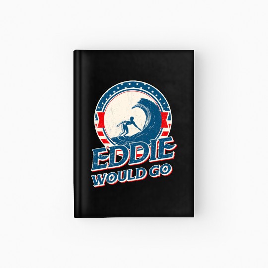 Eddie would go Hardcover Journal