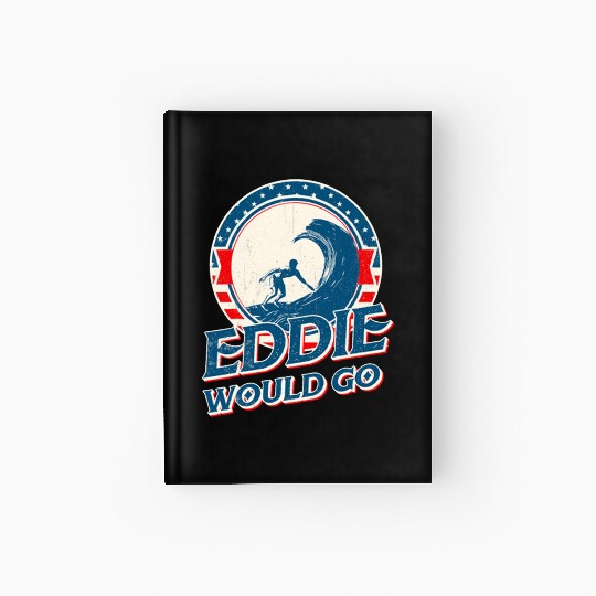 Eddie would go Hardcover Journal