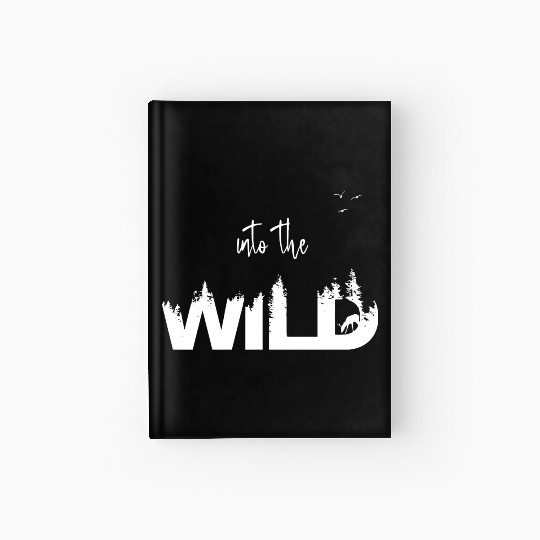 In To The Wild Mountains Camping Nature Gift Hardcover Journal