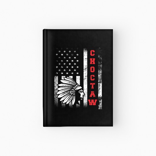 Choctaw Flag US USA Native American Indian Gift Hardcover Journal