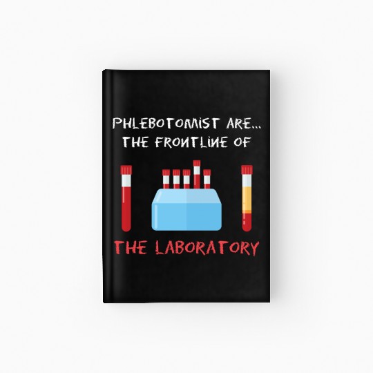 Phlebotomist Laboratory Blood Phlebotomy Syringe Hardcover Journal