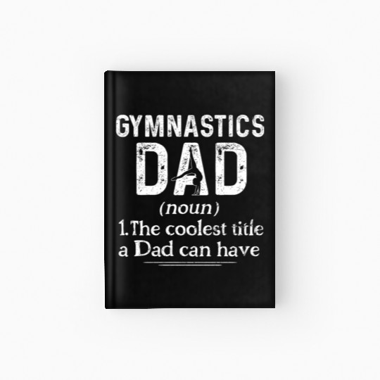 Gymnastics Dad Definition Gymnast Sports Hardcover Journal