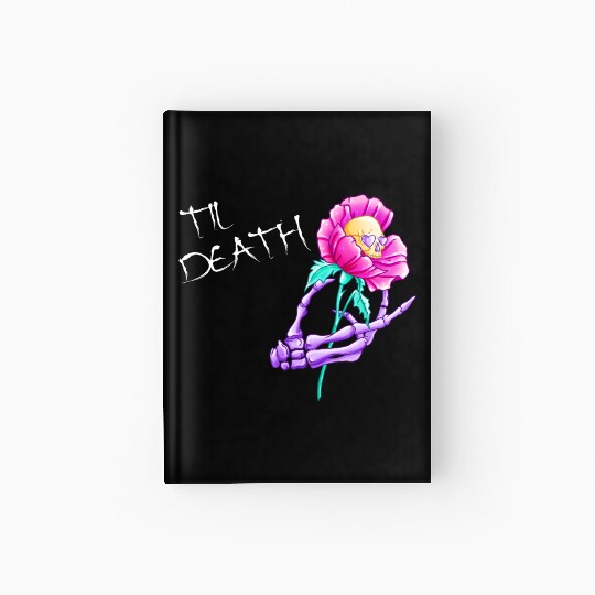 Til Death Valentine Skeleton Hand Skull Flower Hardcover Journal