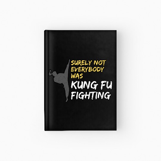 Kung Fu Fighting Hardcover Journal