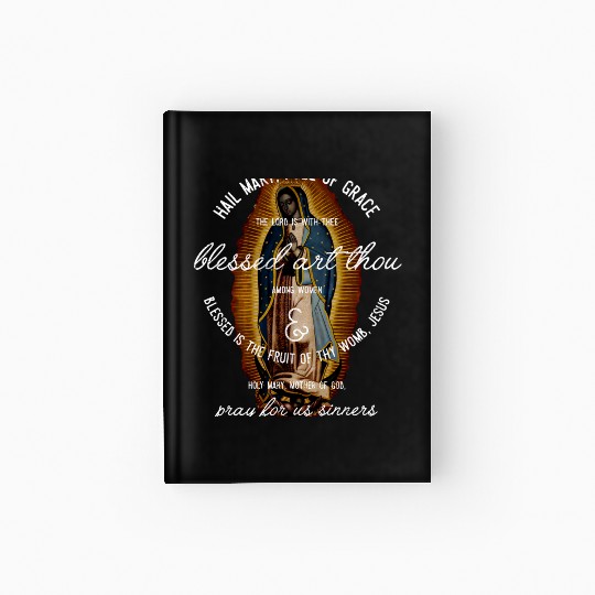 Our Lady of Guadalupe Hail Mary Prayer Catholic Gi Hardcover Journal