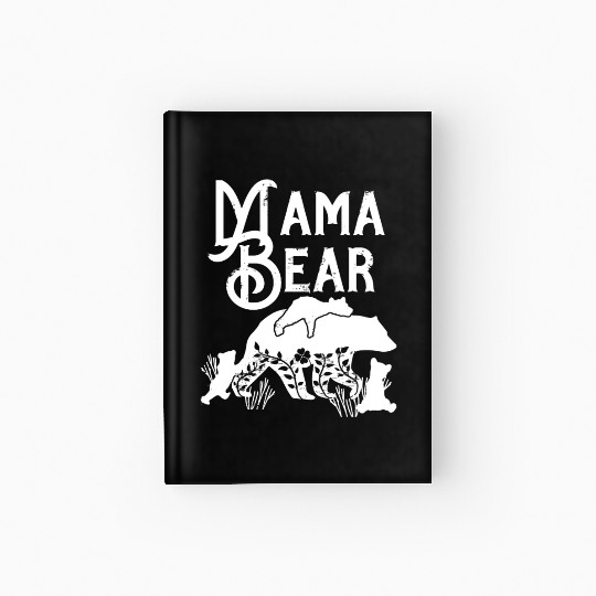 Mama Bear Mom Bear 3 cubs Momma Bear Momlife Hardcover Journal