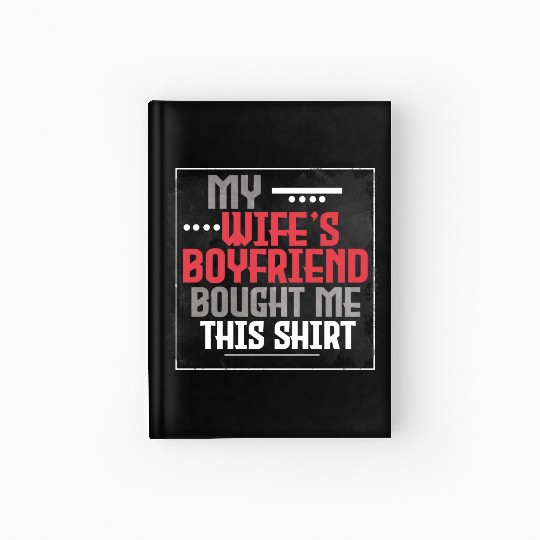 My wife's boyfriend bought me this Hardcover Journal