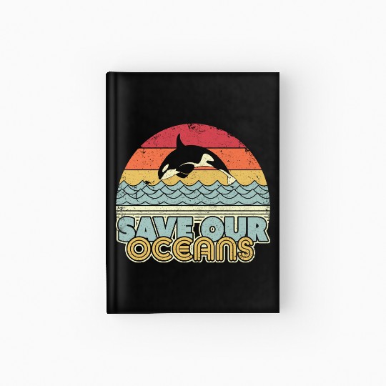 Save Our Oceans Orca Whale Retro Climate Change Hardcover Journal