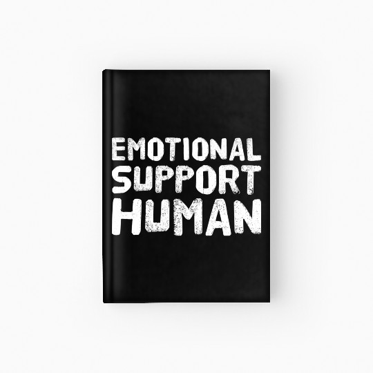 Emotional Support Human - Mental Health Worker Hardcover Journal