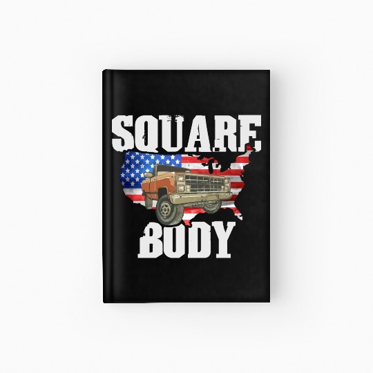 Square Body - American Flag Truck Lovers Hardcover Journal