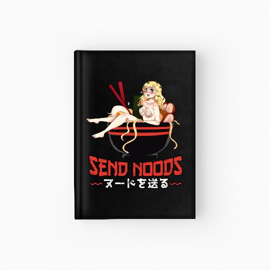 Send Noods Waifu Material Ramen Noodles Gift Hardcover Journal
