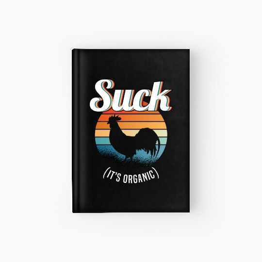 Suck Cock Hahn Gay Pride Gay Gay Funny Hardcover Journal