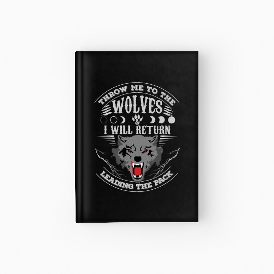 Grey Wolf Pack Attitude Quote Hardcover Journal