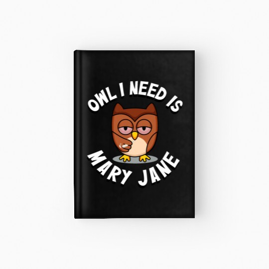 Stoner Owl Stoned Owl Mary Jane night bird Hardcover Journal