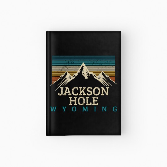 Jackson Hole Wyoming Vintage Mountains Nature Souv Hardcover Journal