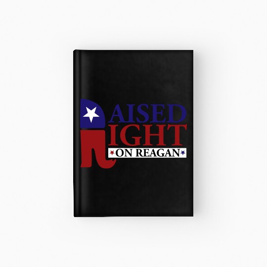 Raised Right On Reagan 80'S Nostalgia Hardcover Journal