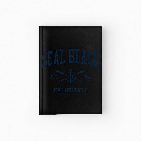 Seal Beach CA Vintage Navy Crossed Oars & Boat Anc Hardcover Journal