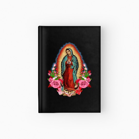 Our Lady Of Guadalupe Saint Virgin Mary birthday c Hardcover Journal