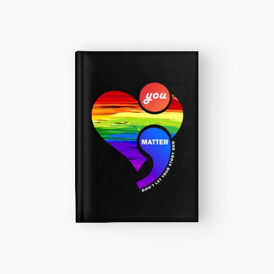 Rainbow Heart Semicolon You Matter Hardcover Journal