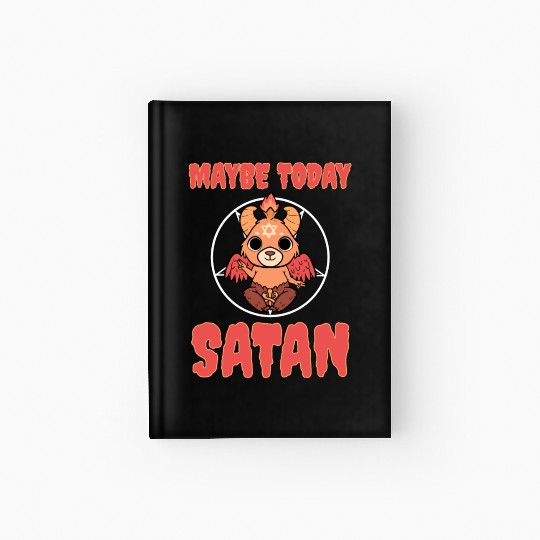 Baphomet Maybe Today Satan Hardcover Journal