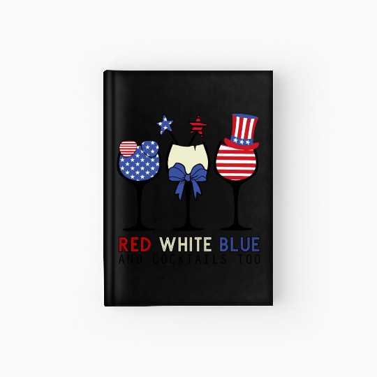 Red White Blue and Cocktails Hardcover Journal
