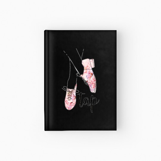 Tap Dance Gifts Tap Dancing Lover Dance Teacher Hardcover Journal