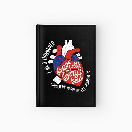 Brave With Every Beat CHD Awareness Happy Gift Hardcover Journal