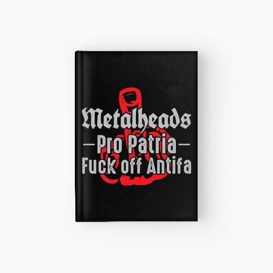 Metalheads Pro Patria - Fuck off Antifa Hardcover Journal