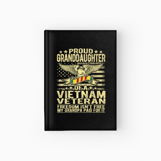 Veteran Gift-Granddaughter Of Vietnam Veteran Us F Hardcover Journal