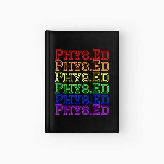 Physical Education Teacher- Rainbow Phys.Ed Hardcover Journal