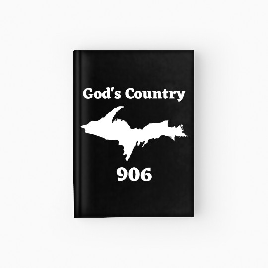 God's Country 906, Upper Peninsula Michigan Yooper Hardcover Journal