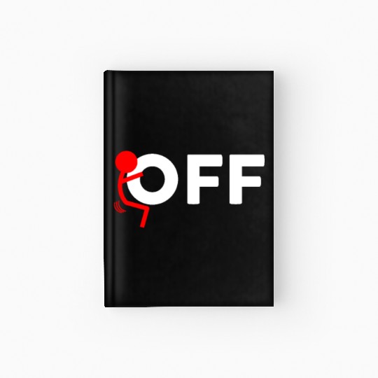 Fuck Off Hardcover Journal